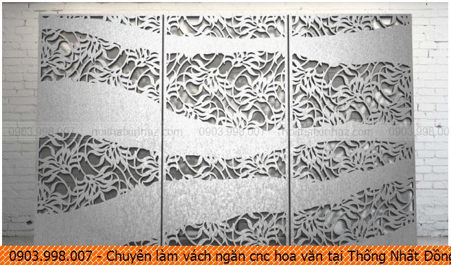 chuyen-lam-vach-ngan-cnc-hoa-van-tai-thong-nhat-dong-nai-dep-gia-re-uy-tin-hotline-0903998007