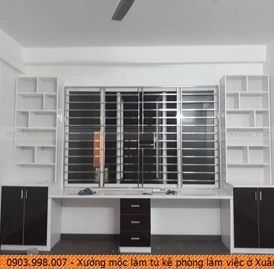 Xưởng mộc làm tủ kệ phòng làm việc ở Xuân Lộc Đồng Nai đẹp giá rẻ uy tín 090.3998.007